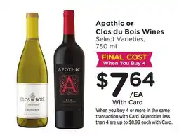Mariano's Apothic or Clos du Bois Wines offer