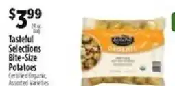 Pioneer Supermarkets Tasteful Selections Bite-Size Potatoes offer