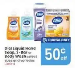 Albertsons Dial Liquid Hand Soap, 3-Bar or Body Wash select sizes and varieties offer