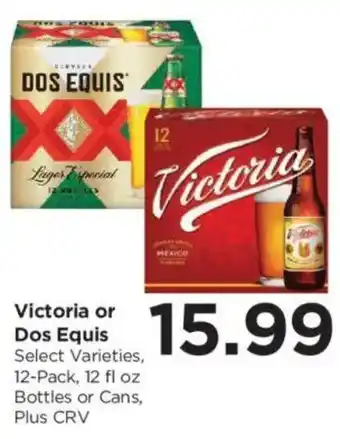 Victoria or Dos Equis