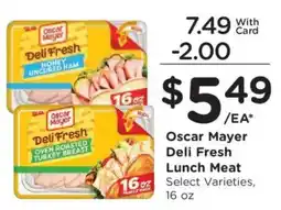Fred Meyer Oscar Mayer Deli Fresh Lunch Meat offer