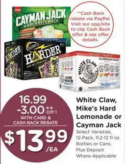 Fred Meyer White Claw, Mike's Hard Lemonade or Cayman Jack offer