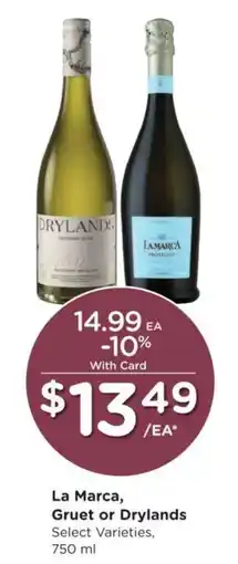 Fred Meyer La Marca, Gruet or Drylands offer