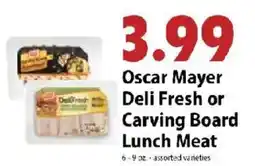 Festival Foods Oscar Mayer Deli Fresh or Carving Board Lunch Meat offer