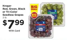 Fred Meyer Kroger red, green, black or tri-color seedless grapes offer
