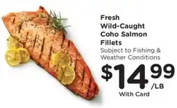 Fred Meyer Fresh Wild-Caught Coho Salmon Fillets offer