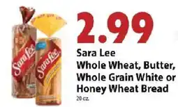 Festival Foods Sara Lee whole wheat, butter, whole grain white or honey wheat bread offer