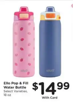Pick'n Save Ello Pop & Fill Water Bottle offer