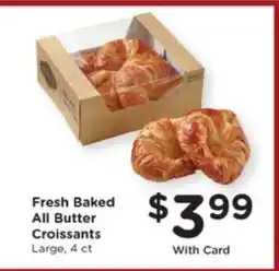 Pick'n Save Fresh Baked All Butter Croissants offer