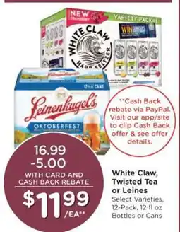 Kroger White Claw, Twisted Tea or Leines offer