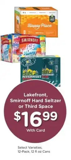 Pick'n Save Lakefront, Smirnoff Hard Seltzer or Third Space offer
