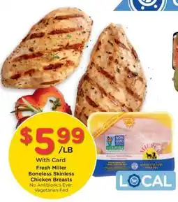 Kroger Fresh Miller Boneless, Skinless Chicken Breasts offer