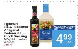 Albertsons Signature SELECT Balsamic Vinegar of Modena, Ranch Dressing & Dip offer