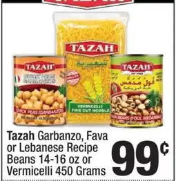 Super King Markets Tazah Garbanzo, Fava or Lebanese Recipe Beans 14-16 oz or Vermicelli 450 Grams offer