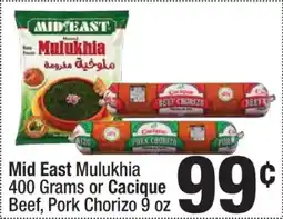 Super King Markets Mid East Mulukhia or Cacique Beef, Pork Chorizo offer