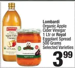 Super King Markets Lombardi Organic Apple Cider Vinegar or Royal Eggplant Spread offer
