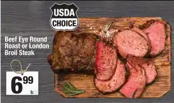 Super King Markets Beef Eye Round Roast or London Broil Steak offer