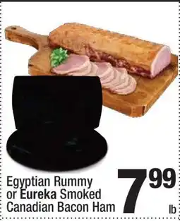 Super King Markets Egyptian Rummy or Eureka Smoked Canadian Bacon Ham offer