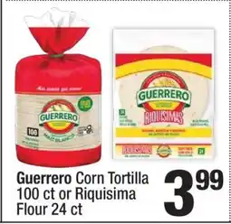 Super King Markets Guerrero Corn Tortilla 100 ct or Riquisima Flour 24 ct offer