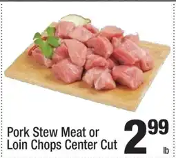 Super King Markets Pork Stew Meat or Loin Chops Center Cut offer
