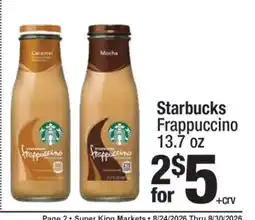 Super King Markets Starbucks Frappuccino offer