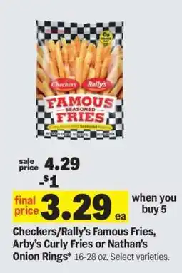 Meijer Checkers/Rally’s Famous Fries, Arby’s Curly Fries or Nathan’s Onion Rings offer