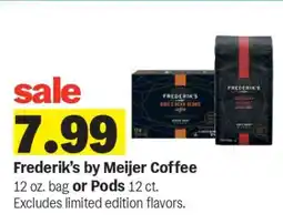 Meijer Frederik's by Meijer Coffee offer
