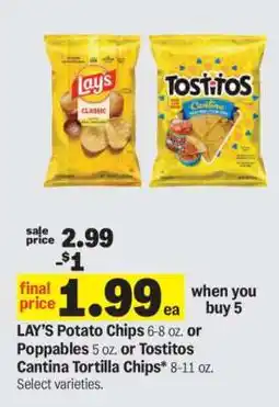 Meijer LAY’S Potato Chips or Poppables or Tostitos Cantina Tortilla Chips offer