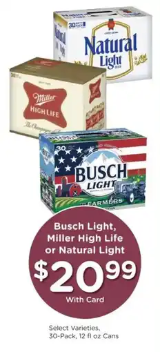 Kroger Busch Light, Miller High Life or Natural Light offer