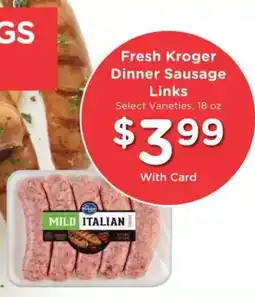 Kroger Fresh Kroger Dinner Sausage Links offer