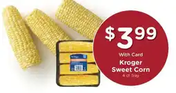 Kroger Kroger Sweet Corn offer