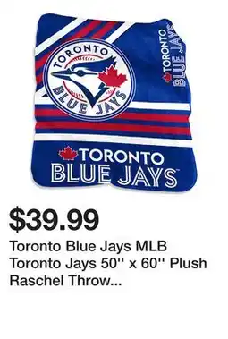 Belk Toronto Blue Jays MLB Toronto Jays 50'' x 60'' Plush Raschel Throw Blanket offer