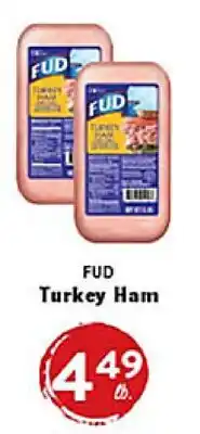 Rio Valley Market FUD Turkey Ham offer