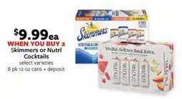 Fareway Skimmers or Nutrl Cocktails offer