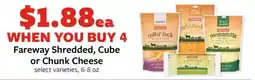 Fareway Fareway Shredded, Cube or Chunk Cheese offer