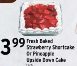Brookshire's Fresh Baked Strawberry Shortcake Or Pineapple Upside Down Cake offer