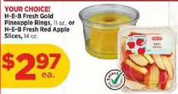 H-E-B H-E-B Fresh Gold Pineapple Rings or H-E-B Fresh Red Apple Slices offer