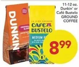 Pete's Fresh Market Dunkin' or Café Bustelo ground coffee offer
