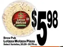 Super Saver Brew Pub Lotzza Motzza Pizza offer