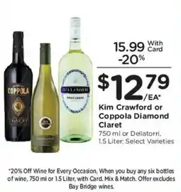 Smith's Kim Crawford or Coppola Diamond Claret offer