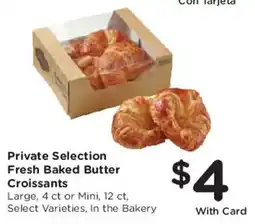 Smith's Private Selection Fresh Baked Butter Croissants offer