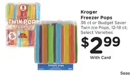 Dillons Kroger freezer pops offer