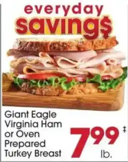 Giant Eagle Giant Eagle Virginia Ham or Oven Prepared Turkey Breast offer