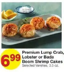 United Supermarkets Premium Lump Crab, Lobster or Bada Boom Shrimp Cakes offer