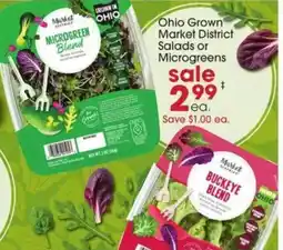 Giant Eagle Ohio Grown Market District Salads or Microgreens offer