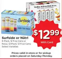 Fry's Surfside or Nütrl offer