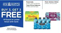 Fry's Powerade ,Topo Chico Sabores, Polar Seltzer water offer