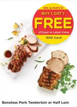 Smith's Boneless Pork Tenderloin or Half Loin offer