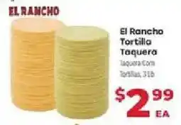Supermercado El Rancho El Rancho Tortilla Taquera offer