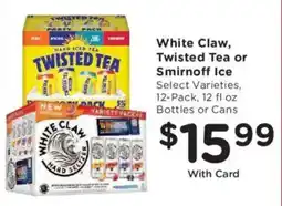 Dillons White Claw, Twisted Tea or Smirnoff Ice offer